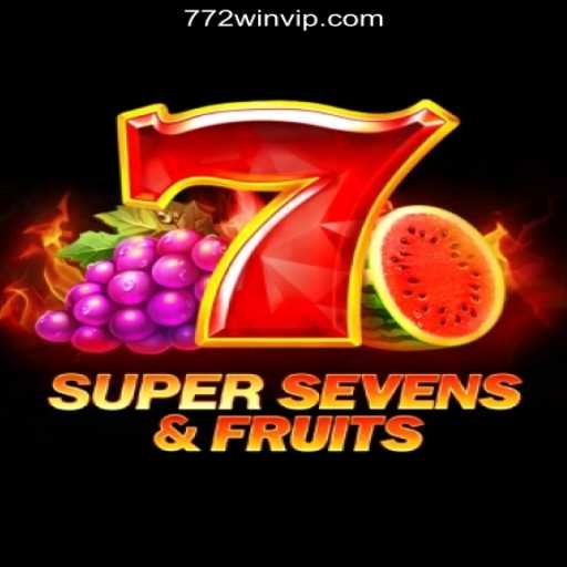 Explore the Thrilling World of 7SuperSevensFruits: A Guide to Winning Big
